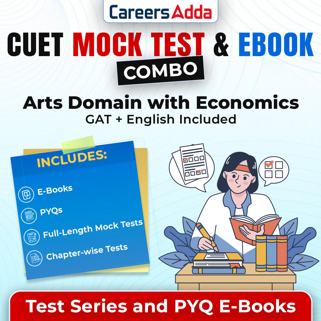 CUET Mock Test & E-Book Combo (Arts with Economics, GAT, English) – E-books, PYQs, Mock Tests & Chapter Test by CareersAdda
