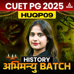 CUET PG 2025 - HUQP09 अभिमन्यु BATCH | Complete Live Classes By Adda247 (As per Latest Syllabus)