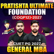 CUET PG MBA (COQP12) 2027 Pratishtha Ultimate Foundation Batch