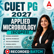 CUET PG APPLIED MICROBIOLOGY (SCQP03) 2027 Recorded Batch by Adda247