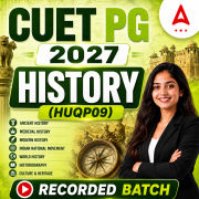 CUET PG History (HUQP09) 2027 Recorded Batch by Adda247