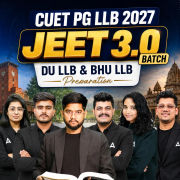 CUET PG LLB 2027: Jeet 3.0 Batch | DU LLB & BHU LLB Preparation || Online Coaching By Adda247