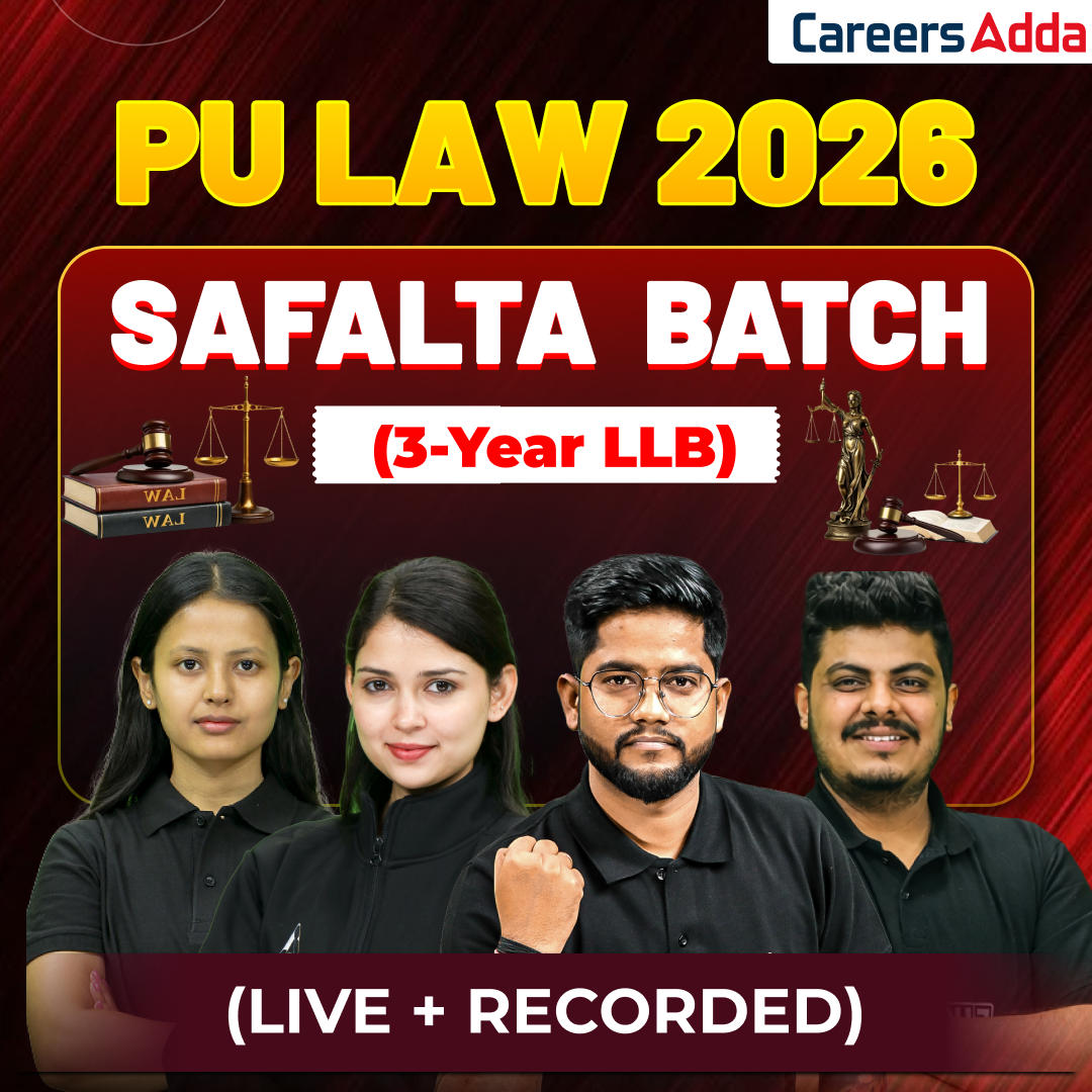 PU LAW 2026 (3 Year LLB) SAFALTA (LIVE + RECORDED) BATCH By Careers Adda (As per Latest Syllabus)