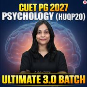 Ultimate 3.0 Batch CUET PG 2027 Psychology (HUQP20)