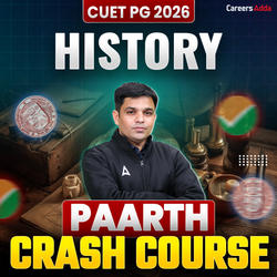 CUET PG HISTORY 2026 | PARTH CRASH COURSE BATCH | Online Coaching by Careers Adda