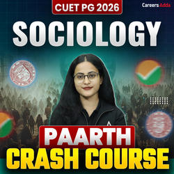 CUET PG SOCIOLOGY 2026 | PARTH CRASH COURSE Batch | Online Coaching by Careers Adda