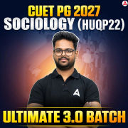 Ultimate 3.0 Batch CUET PG 2027 SOCIOLOGY (HUQP22)