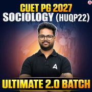 Ultimate 2.0 Batch CUET PG 2027 SOCIOLOGY (HUQP22)