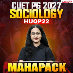 CUET PG SOCIOLOGY (HUQP22) | MAHAPACK | CUET PG SOCIOLOGY Online Coaching By Careers Adda
