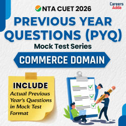 CUET UG 2026 Commerce Previous Year Questions (PYQ) Mock Test Series (GAT, English, Acc, BST, Eco, Maths ) | Online Test Series By Careers Adda