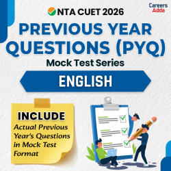CUET UG 2026 English Previous Year Questions (PYQ) Mock Test Series | Online Test Series By Careers Adda