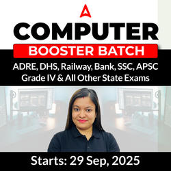 Computer Booster Batch | ADRE, DHS, Railway, Bank, SSC, DME, APSC Grade IV and Other State Exams | Online Live Classes by Adda247