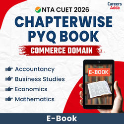 CUET UG Chapterwise PYQ E-Books —Commerce Domain (Accountancy, Business Studies, Economics, Mathematics) | E-Books By Careers Adda
