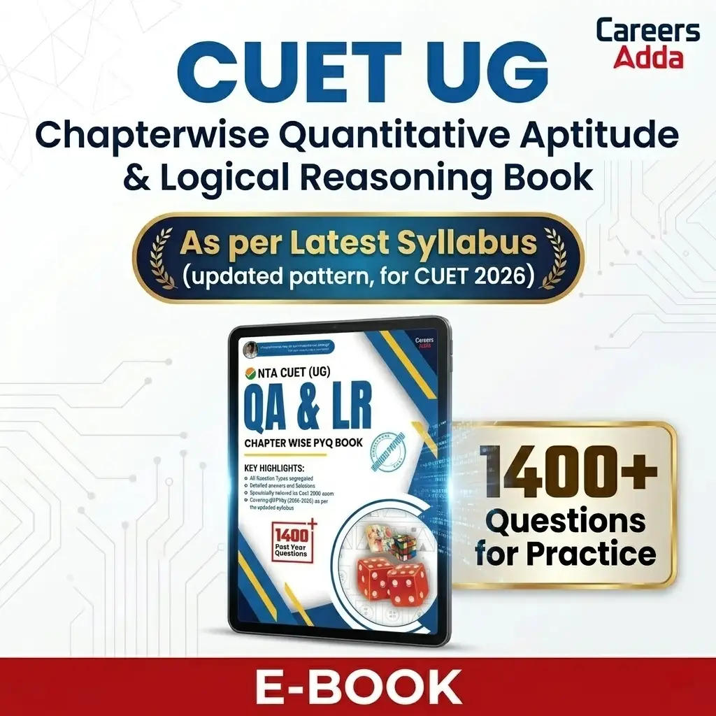 CUET UG Chapterwise Quantitative Aptitude & Logical Reasoning PYQ E-Book / E-book by Careers Adda