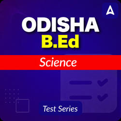 Odisha B.Ed Science Test Series 2026
