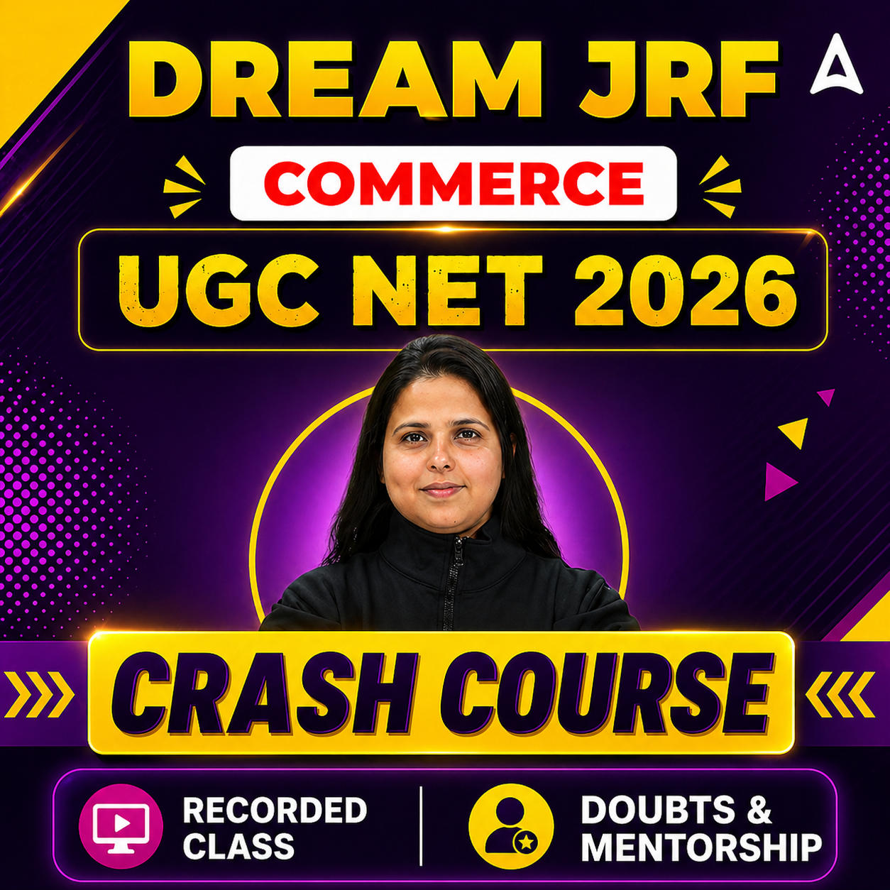 DREAM JRF | UGC NET 2026 COMMERCE CRASH COURSE | LIVE CLASS + RECORDED  CLASSES BY ADDA 247