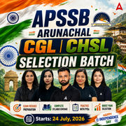 APSSB ARUNACHAL | CGL/CHSL Selection Batch | English & Hindi Medium | Online Live Classes by Adda 247