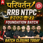RRB NTPC 2026 - 27 परिवर्तन- Parivartan - Foundation Batch with Test Series and eBook | Hinglish | Online Live Classes By Adda247