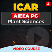 ICAR AIEEA PG Plant Sciences | Complete Video Course By Adda247