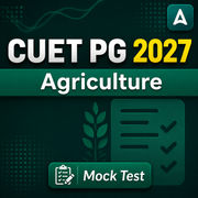 CUET PG Agriculture Science 2027 Mock test