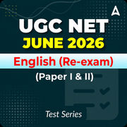 UGC NET English (Paper I & II) June 2026 (Re-exam) Mock Test