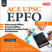 UPSC EPFO EO/AO/APFC(Enforcement / Accounts Officers & Assistant Provident Fund Commissioner) Exam Guide Vol 1 (English Printed Edition) By Adda247
