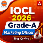 IOCL Grade-A Marketing Officer 2026 Mock Test Series