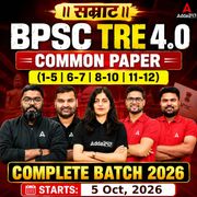 सम्राट | BPSC TRE 4.0 Common Paper (6-8 | 9-10 | 11-12) Complete Batch 2026 | Online Live + Recorded Classes by Adda 247