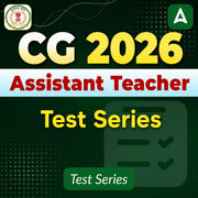 CG Assistant Teacher 2026 Mock Test
