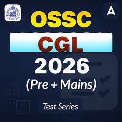 OSSC CGL (Pre + Mains) Mock 2026