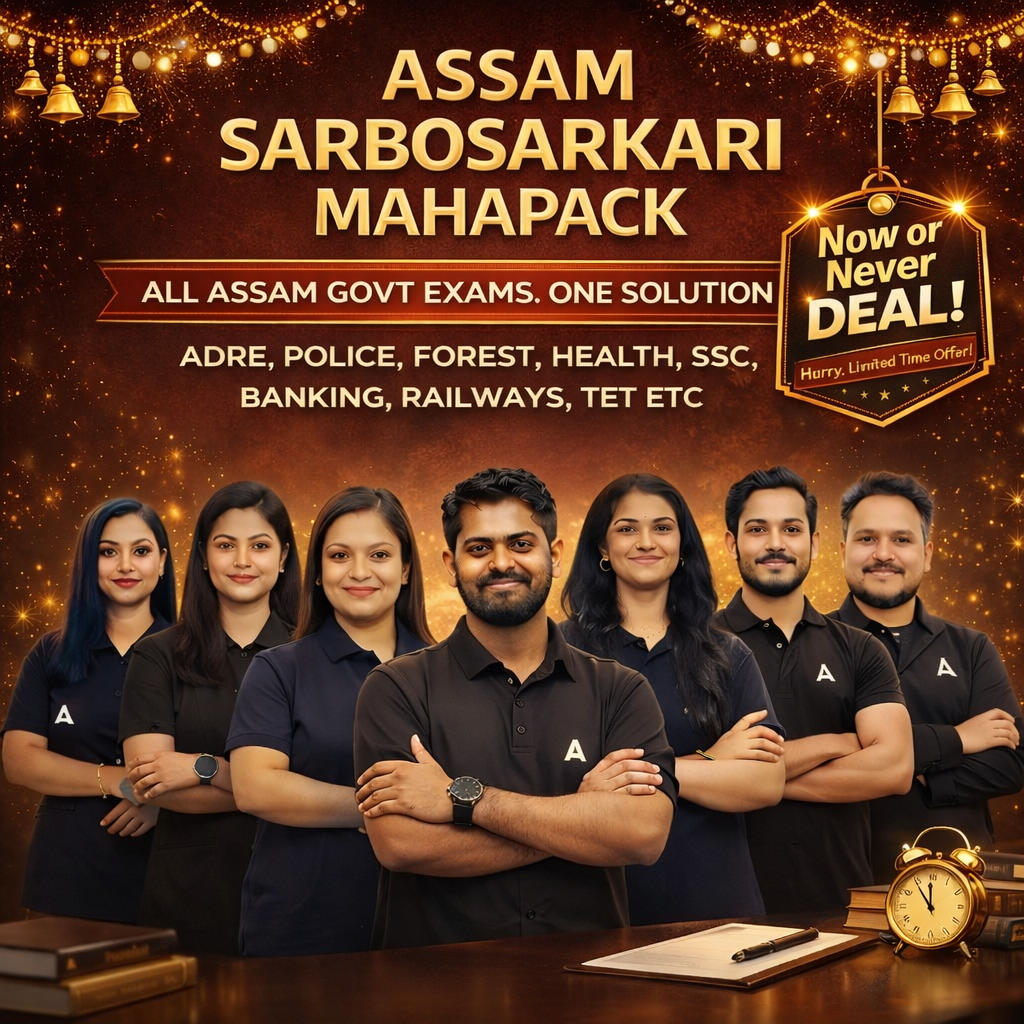 Assam SarboSarkari MahaPack: ADRE, Police, Forest, Banking, SSC, Railways | One Pack. All Assam Govt Exams.