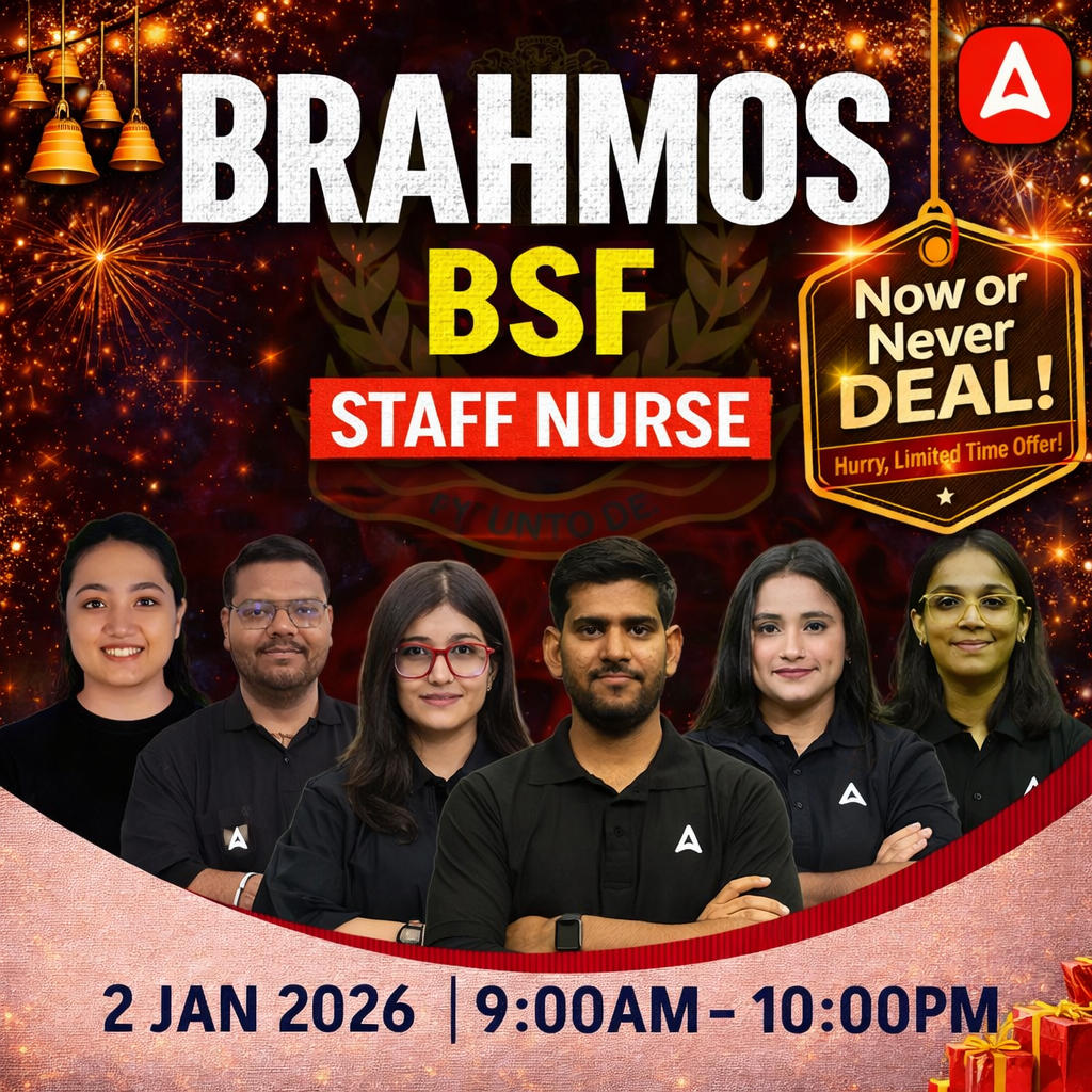 BRAHMOS BSF STAFF NURSE 2026 | LIVE + RECORDED BATCH ADDA247