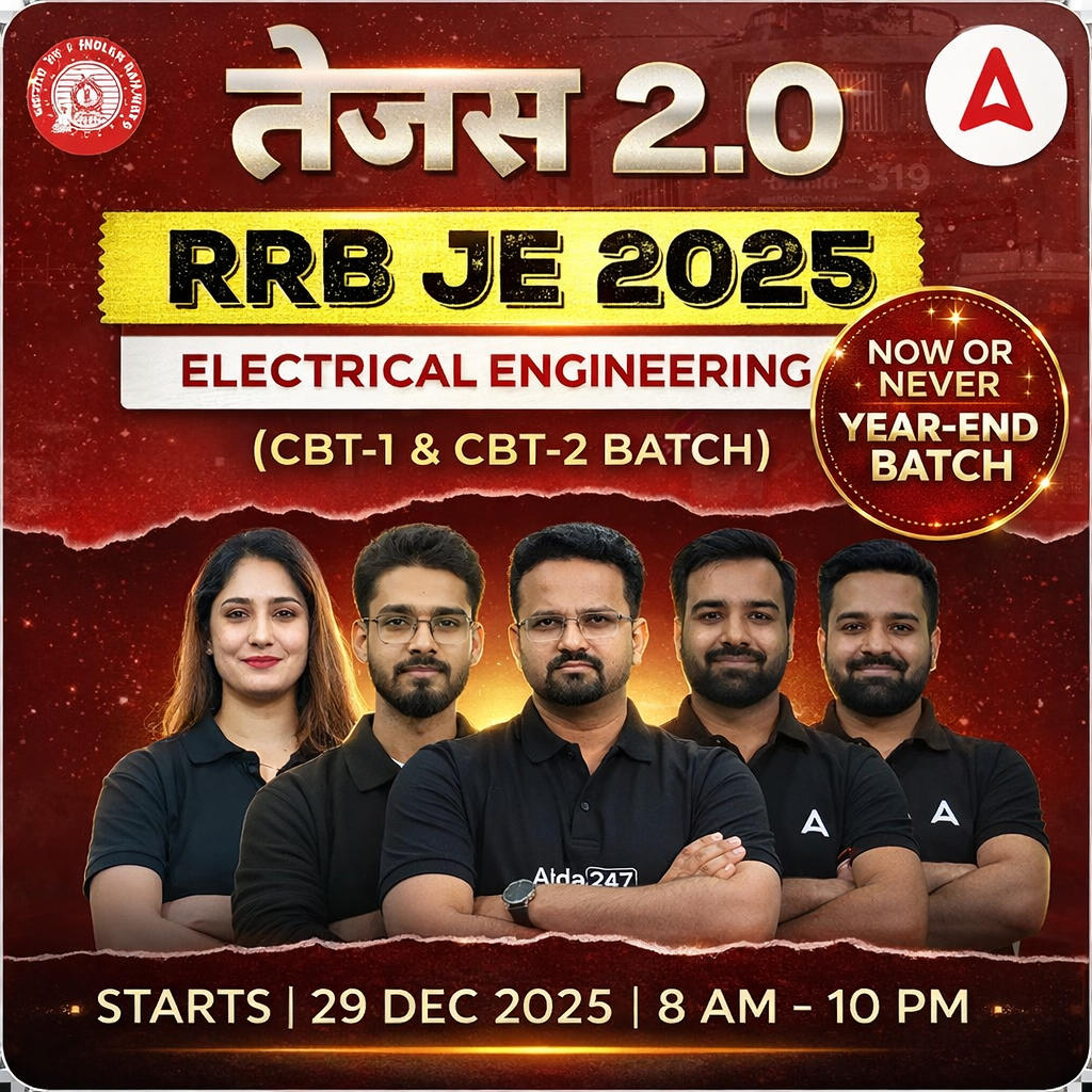 तेजस 2.0 - Tejas 2.0 RRB JE Electrical Engineering 2025 | CBT (1 & 2) Complete Batch + Test Series + eBooks | Hinglish Online Live Classes By Adda247