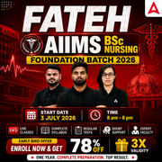 FATEH : AIIMS BSc Nursing 2026 Foundation Batch | Online Live + Recorded batch by Adda247