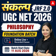 संकल्प JRF | UGC NET 2026 | Philosophy Foundation Batch I Online Live Classes by Adda247