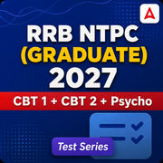RRB NTPC Graduate (CBT 1 + CBT 2) 2027 Mock Test