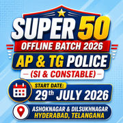 SUPER 50 Offline Batch 2026 for AP & Telangana Police (SI & Constable) | Complete Classes by Adda247
