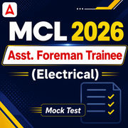 MCL Asst. Foreman Trainee (Electrical) 2026 Mock Test