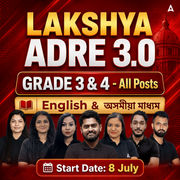 Lakshya ADRE 3.0 | Grade 3 & 4- All Posts | Basics to Advanced Level | English & অসমীয়া মাধ্যম | Online Live Classes by Adda 247