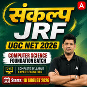 संकल्प JRF 2.0 | UGC NET 2026 | Computer Science Foundation Batch I Online Live + Recorded Classes by Adda247