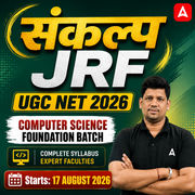 संकल्प JRF 2.0 | UGC NET 2026 | Computer Science Foundation Batch I Online Live + Recorded Classes by Adda247