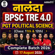 नालंदा | BPSC TRE 4.0 Political Science PGT (Class: 11th & 12th) Complete Batch 2026 | Online Live + Recorded Classes by Adda 247