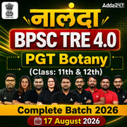 नालंदा | BPSC TRE 4.0 Botany PGT (Class: 11th & 12th) Complete Batch 2026 | Online Live + Recorded  Classes by Adda 247