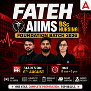 FATEH : AIIMS BSc Nursing 2026 Foundation Batch | Online Live + Recorded batch by Adda247
