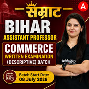 सम्राट BIHAR ASSISTANT PROFESSOR | COMMERCE WRITTEN EXAMINATION (DESCRIPTIVE ) BATCH | By Adda247