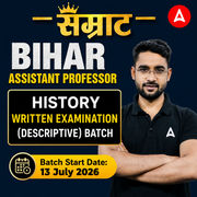 सम्राट BIHAR ASSISTANT PROFESSOR | HISTORY WRITTEN EXAMINATION (DESCRIPTIVE) BATCH | By Adda247