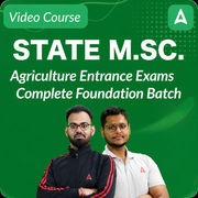 STATE M.Sc. Agriculture Entrance Exams | Complete Foundation Batch | Video Course by Adda247