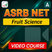 ASRB NET Fruit Science | Complete Video Course by Adda247