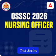 OSSSC Nursing officer 2026 Mock Test
