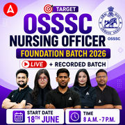 Target-OSSSC Nursing Officer Foundation Batch 2026 (Live + Recorded) by Adda247